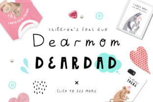 Dearmom and Deardad: A Handcrafted Typeface for Warm Brand Identity