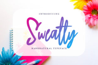 Sweatty Typeface: The Handwritten Edge for High-Impact Campaigns